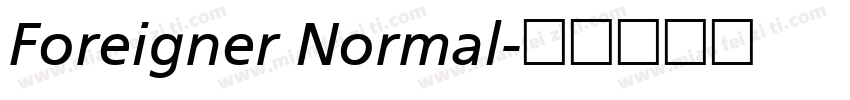 Foreigner Normal字体转换